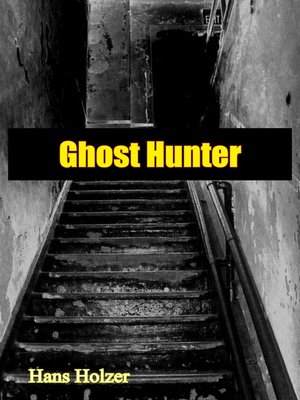 cover image of Ghost Hunter